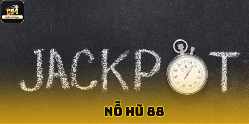 Nỗ hũ 88: Hướng Dẫn Chi Tiết và Bí Quyết Thành Công