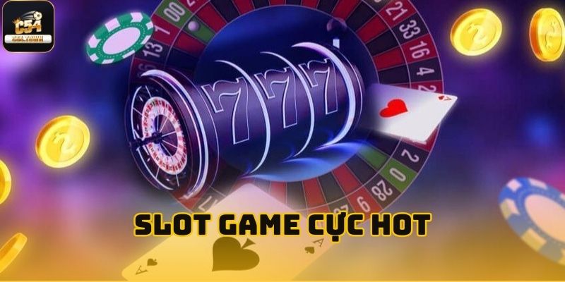 trang chủ 27 Slot game tại C54 chính là lựa chọn không thể bỏ qua