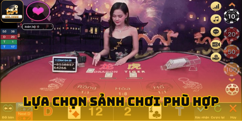 Rồng Hổ Online Tại C54 - Tìm Hiểu Từ A- Z Cho Newbie 5 Tân binh nên lựa chọn bàn chơi rồng hổ online phù hợp