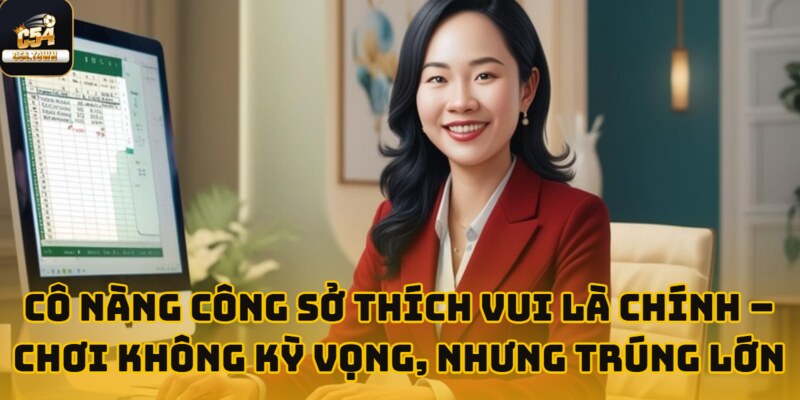 Thúy Mập bất ngờ nổ hũ 250 triệu tại C54 chỉ sau 7 lượt quay Slot Thần Tài 2 Cô nhân viên văn phòng chơi cho vui, không ngờ lại trúng đậm.